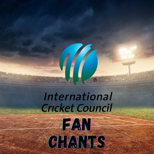 ICC Fan Chants Cricket Chants MP3 Download
